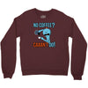 caaan't do! Crewneck Sweatshirt