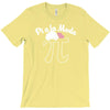 pi a la mode T-Shirt