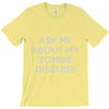 ask me about my zombie disguise T-Shirt