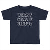 verry stable genius Toddler T-shirt