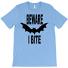 beware i bite T-Shirt