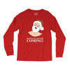 santa is coming Long Sleeve Shirts
