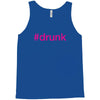 #drunk hashtag neon pink Tank Top