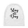 slay all day Baby Beanies