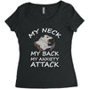 MY NECK MY BACK MY ANXIETY ATTACK Women's Triblend Scoop T-shirt