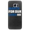 March For Our Lives Samsung Galaxy S7 Edge