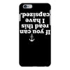 if you can read this i have capsized iPhone 6/6s Plus Case