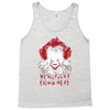 we all float down here Tank Top