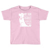 my dog think i m perfect who cares what anyone else things Toddler T-shirt
