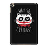 why so curious iPad Mini 4
