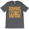straight outta third grade T-Shirt