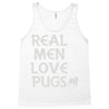 real men love pugs Tank Top