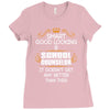 Smart Good Looking School Counselor Doesnt Get Better Than This Ladies Fitted T-Shirt