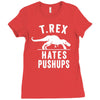 t rex hates pushups Ladies Fitted T-Shirt