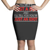 its not just a dog youre just an idiot Pencil Skirts