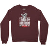 Life After Death Touch My Girlfriend And Find Out Crewneck Sweatshirt