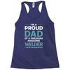 i'm a proud dad of freaking awesome welder Racerback Tank