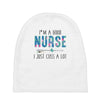i&rsquo;m a good nurse Baby Beanies