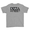 pizza fitness Youth Tee