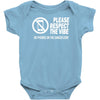 respect the vibes Baby Onesie