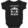 Life Is Better Around The Campfire Baby Bodysuit