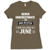 never underestimate an old man who was born in june Ladies Fitted T-Shirt