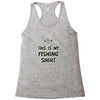 my fishing shirt Racerback Tank