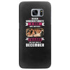 Never Underestimate A Man Who Watches Friends And Was Born in December Samsung Galaxy S7 Edge