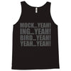 mock yeah ing yeah bird yeah yeah yeah Tank Top