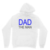 dad the man Unisex Hoodie