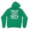 english is important but math is importanter Unisex Hoodie