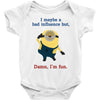 bad influence Baby Onesie