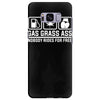 gas grass ass nobody rides for free funny Samsung Galaxy S8 Plus