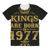 kings are born in 1977 All Over Women's T-shirt