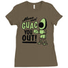 guac you out Ladies Fitted T-Shirt