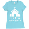 Like A God Church Ladies Fitted T-Shirt