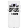 surely not everybody was kung fu fighting Samsung Galaxy S8 Plus