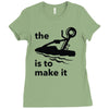 the key is to make it Ladies Fitted T-Shirt