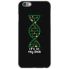 it's in my dna iPhone 6/6s Case
