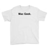 mac geek t shirt funny nerd gamer computer hipster humor apple Youth Tee