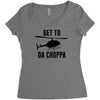 get to da choppa Women's Triblend Scoop T-shirt