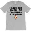 smell of christmas in the morning T-Shirt