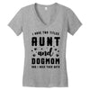 i have two titles aunt and dogmom and i rock them both Women's V-Neck T-Shirt