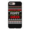 Santa Only Comes Once A Year Poppy Is Always Here To Cheer iPhone 8 Plus