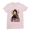 i want you to rebel Ladies Fitted T-Shirt