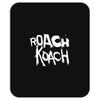 roach koach Mousepad