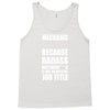 badass mechanic Tank Top