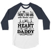 There's This Girl Who Stole My Heart She Calls Me Daddy 3/4 Sleeve Shirt