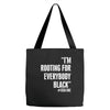 rooting for everybody t shirt. Tote Bags