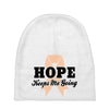 Hope Keeps Me Going Baby Beanies